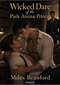 Wicked Dare of the Park Avenue Prince