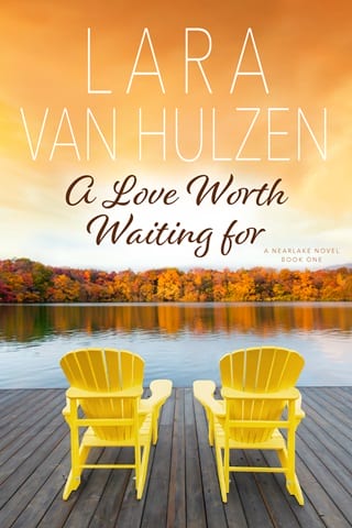 A Love Worth Waiting For (Nearlake #1)