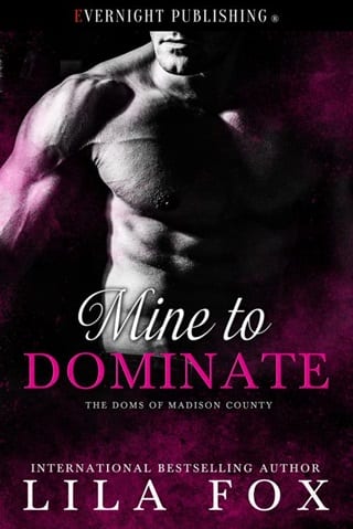 Mine to Dominate (The Doms of Madison County #6)