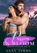 Passion in Bloom (Hometown Heartstrings #2)