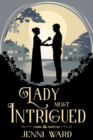 A Lady Most Intrigued (A Grimm Regency Tale #4)
