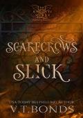 Scarecrows and Slick (The Knottiverse: Halloween Monsters #3)