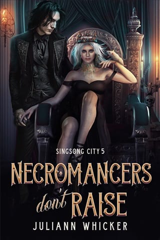 Necromancers Don’t Raise (Singsong City #5)