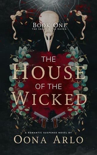 The House of the Wicked (The snake and the raven #1)