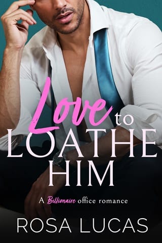 Love to Loathe Him