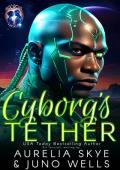 Cyborg’s Tether (BioCircuit Nexus)