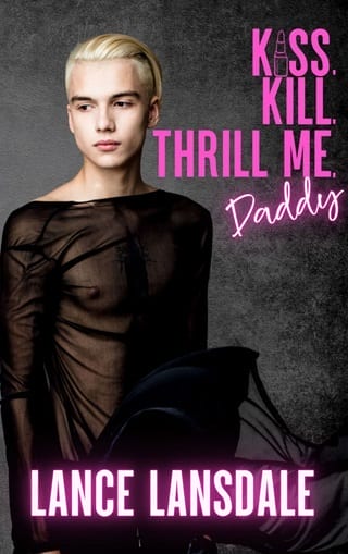 Kiss, Kill, Thrill Me, Daddy (Murder Daddy #2)