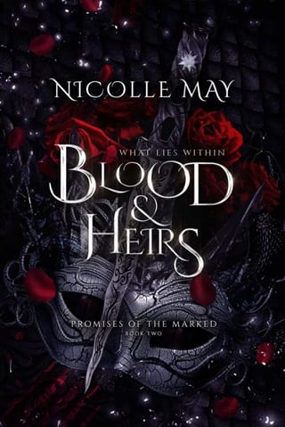 What Lies Within Blood & Heirs (Promises of the Marked #2)