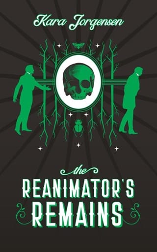 The Reanimator’s Remains (The Reanimator Mysteries #3)