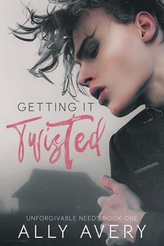 Getting It Twisted (Unforgivable Needs #1)