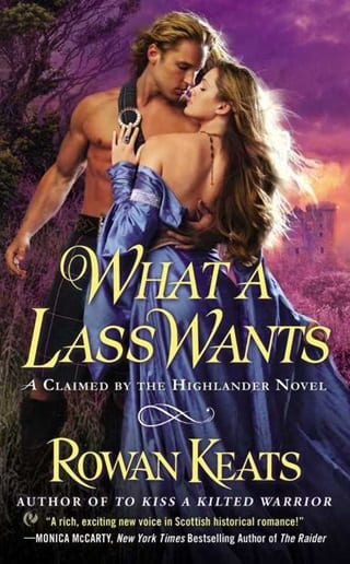 What a Lass Wants (Claimed By the Highlander #4)