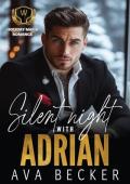 Silent Night With Adrian (Winter Haven Holiday Mafia Romance)