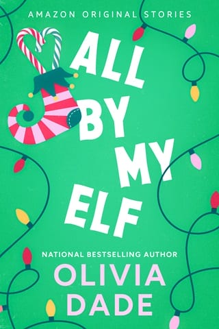 All by My Elf (Under the Mistletoe collection)
