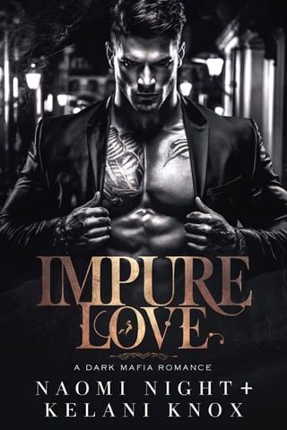 Impure Love (Dark Mafia Duet #2)