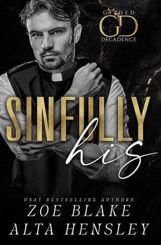 Sinfully His (Gilded Decadence #6)