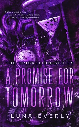 A Promise For Tomorrow (The Triskelion #)