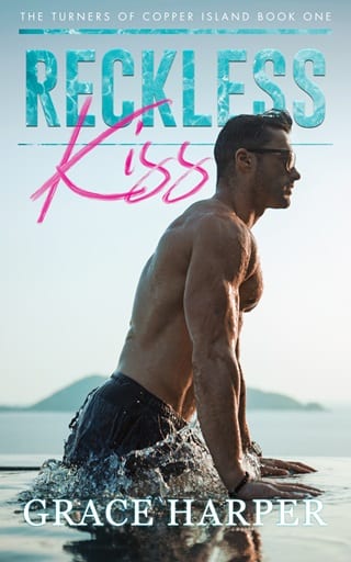 Reckless Kiss (The Turners of Copper Island #1)