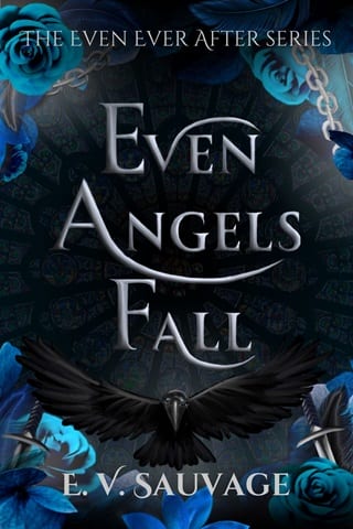 Even Angels fall (Even Ever After #1)