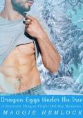 Dragon Eggs Under the Tree (Starscale Mates #4)