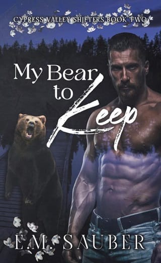 My Bear to Keep (Cypress Valley Shifters #2)