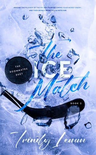 The Ice Match (The Roommates Duet #2)