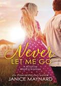 Never Let Me Go (Blossom Branch #2.5)