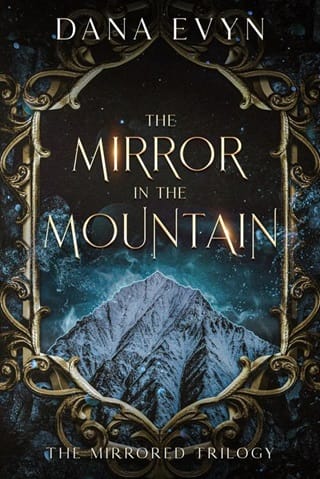 The Mirror in the Mountain (The Mirrored Trilogy #2)