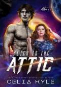 Alien in the Attic (Thryal Mates #1)