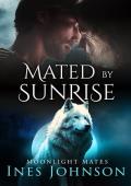 Mated by Sunrise (Moonlight Mates #4)