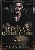 The Bratva’s Knocked-Up Bride (Milov Bratva Brides #7)