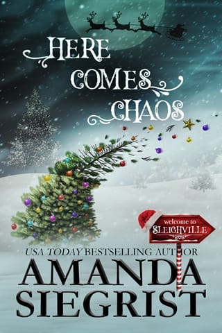 Here Comes Chaos (Sleighville #2)