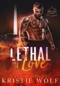 Too Lethal to Love (Project VIPER #2)