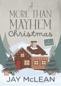 A More Than Mayhem Christmas (More Than #6)