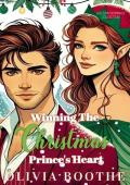 Winning the Christmas Prince’s Heart