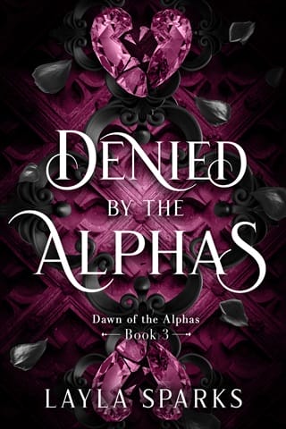 Denied By the Alphas (Dawn of the Alphas #3)