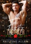 Frosty the Biker (Thirteen Bikers for Christmas)