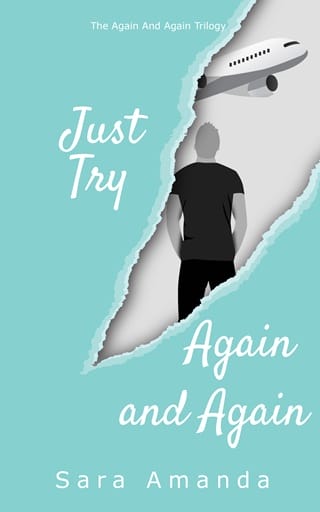 Just Try, Again and Again (Again and Again Trilogy #2)
