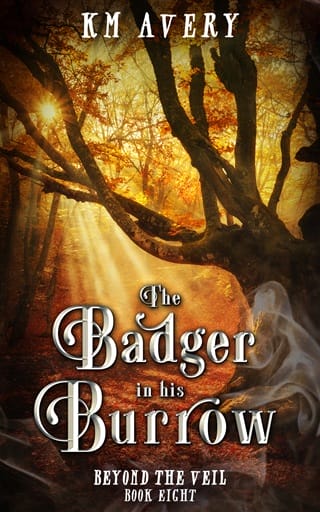 The Badger in His Burrow (Beyond the Veil #8)