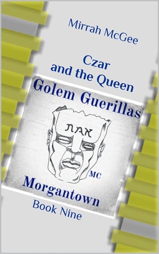 Czar and the Queen (Golem Guerillas MC Morgantown #9)