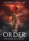 The Order: Rise of the New Empire (Order #4)