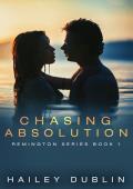 Chasing Absolution (Remington #1)