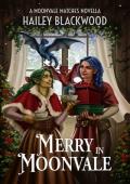 Merry in Moonvale (Moonvale Matches #3)