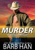 Murder at Rescue Ridge (Rescue Ridge #3)