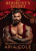 The Aerialist’s Secret (The Misfit Cabaret #1)