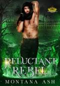 Reluctant Rebel (Reluctant Royals #3)