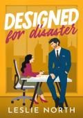 Designed for Disaster (Manhattan Bossh*les #3)