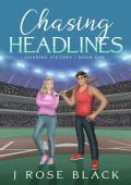 Chasing Headlines (Chasing Victory)
