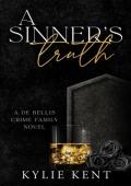 A Sinner’s Truth (De Bellis Crime Family #5)