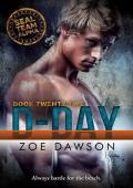 D-Day (SEAL Team Alpha #22)