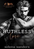 Ruthless Love (The Azure Ridge #1)